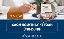 Review sách nguyên lý kế toán ứng dụng - Kế toán Lê Ánh